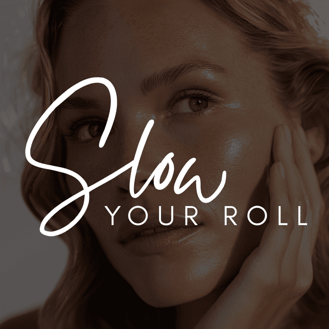 Slow Your Roll